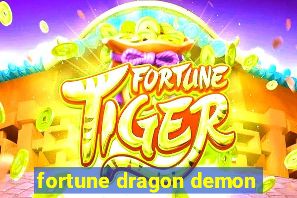 fortune dragon demon