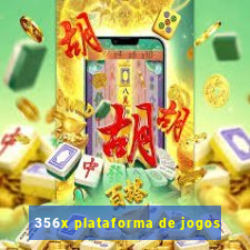 356x plataforma de jogos