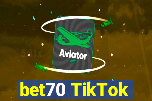 bet70 TikTok