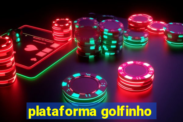 plataforma golfinho