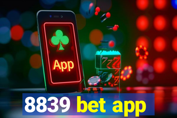 8839 bet app