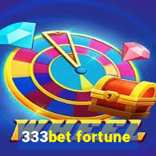 333bet fortune