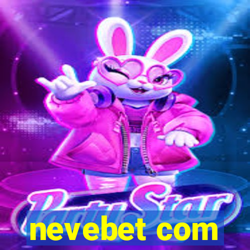 nevebet com