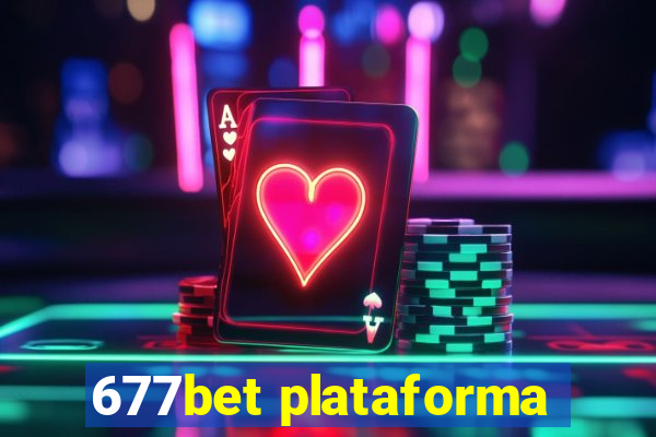 677bet plataforma