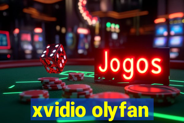 xvidio olyfan