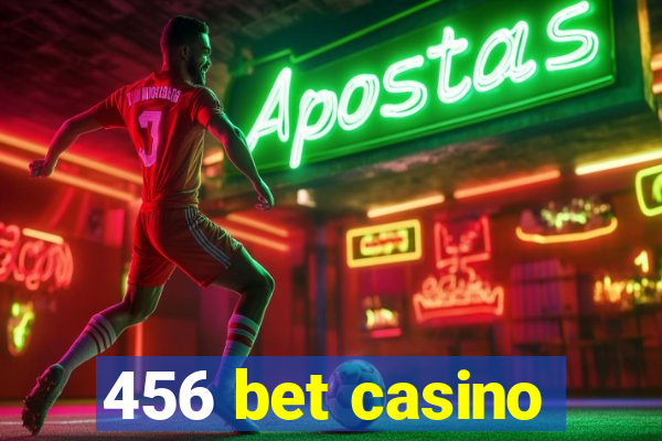 456 bet casino