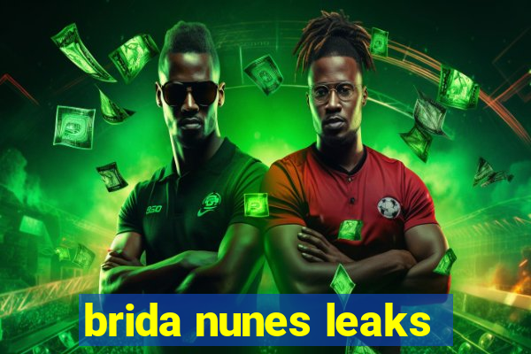 brida nunes leaks