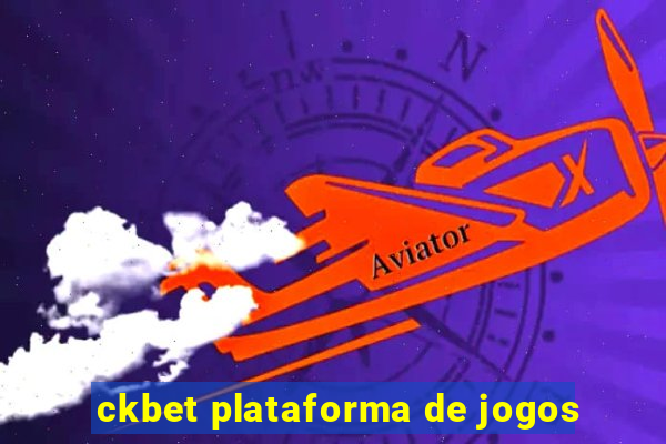 ckbet plataforma de jogos