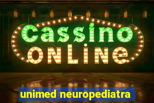 unimed neuropediatra