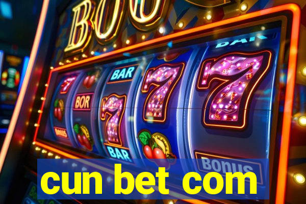 cun bet com