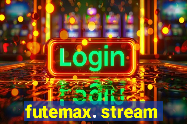 futemax. stream