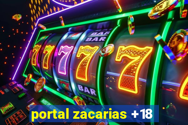 portal zacarias +18