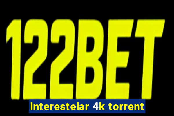 interestelar 4k torrent