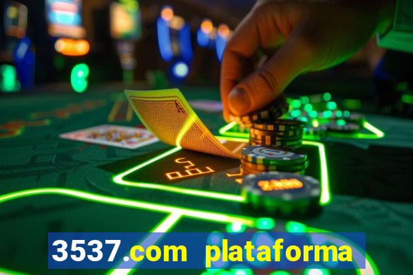 3537.com plataforma de jogos