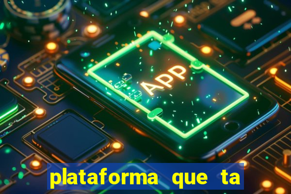 plataforma que ta pagando bem hoje