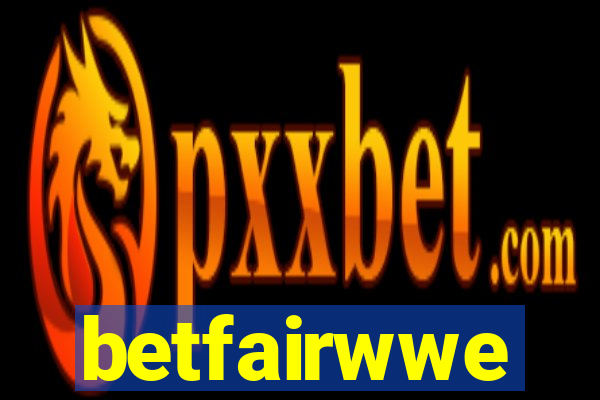 betfairwwe