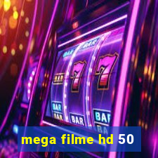 mega filme hd 50