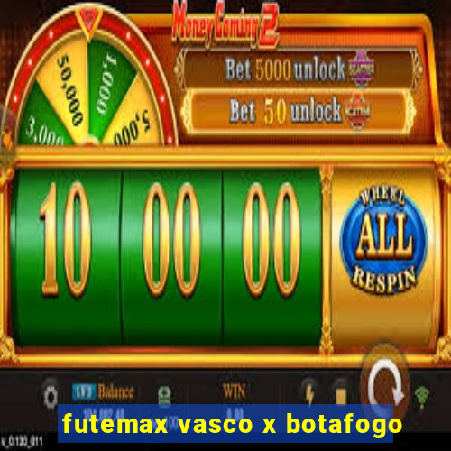 futemax vasco x botafogo