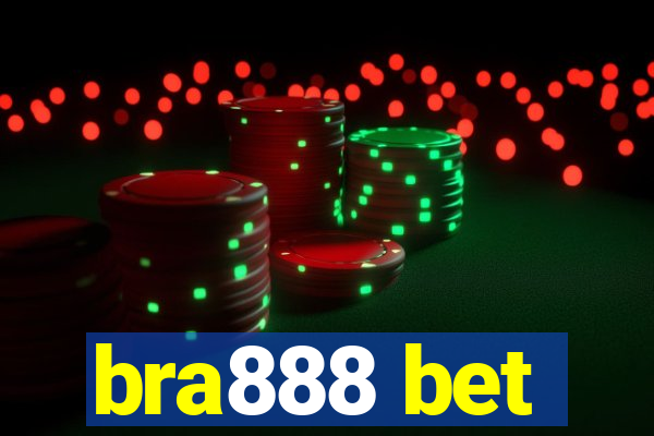 bra888 bet