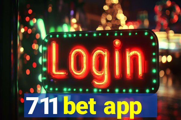 711 bet app