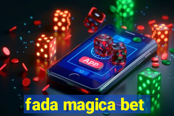 fada magica bet