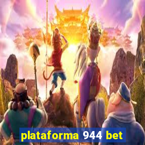 plataforma 944 bet