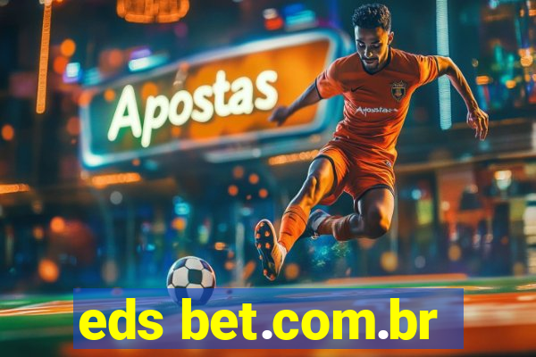 eds bet.com.br