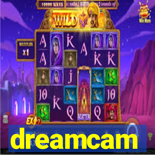 dreamcam