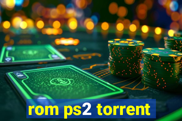 rom ps2 torrent