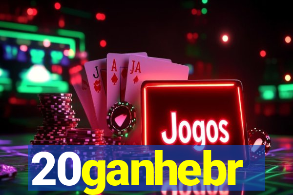 20ganhebr