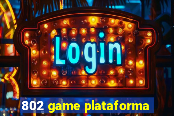 802 game plataforma